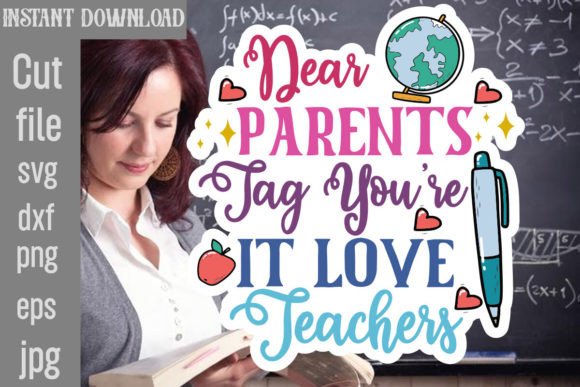 Dear Parents Tag You're It Love Teachers