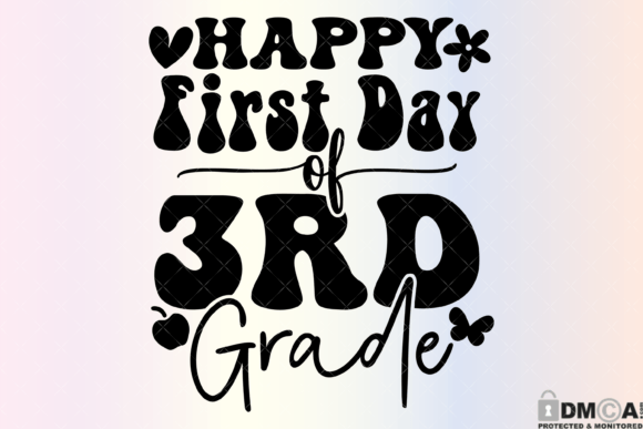 Happy First Day of 3rd Grade SVG PNG: A Versatile Digital Asset for Creative Projects